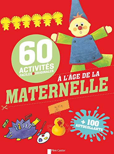 Beispielbild fr 60 activits faciles et originales : Activits  l'ge de la maternelle zum Verkauf von Ammareal