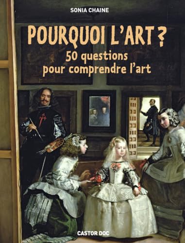 Stock image for Pourquoi l'art ? : 50 questions pour comprendre l'art for sale by medimops