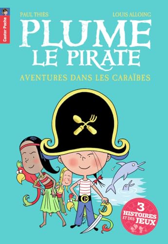 Stock image for Plume le pirate - Aventures dans les Cara bes for sale by ThriftBooks-Dallas