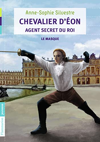 Beispielbild fr Chevalier D'Eon, agent secret du Roi: Le Masque (1) zum Verkauf von Ammareal