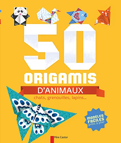 9782081288768: 50 origamis d'animaux: Chats, grenouilles, lapins...