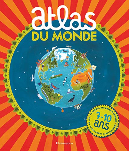 Beispielbild fr Atlas du monde: 7-10 ans zum Verkauf von Ammareal