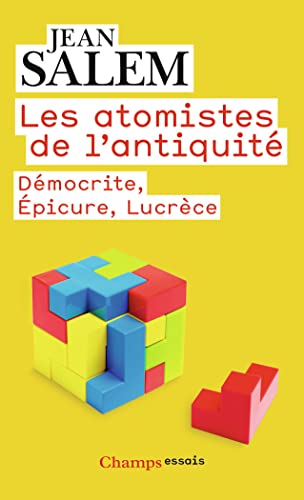 9782081289185: Les Atomistes de l'Antiquit: DMOCRITE, PICURE, LUCRCE