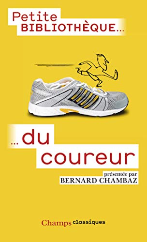 Stock image for La petite bibliothque du coureur for sale by Ammareal