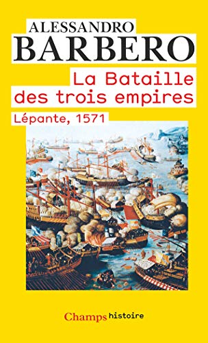 Beispielbild fr La Bataille des trois empires: Lpante, 1571 zum Verkauf von Gallix