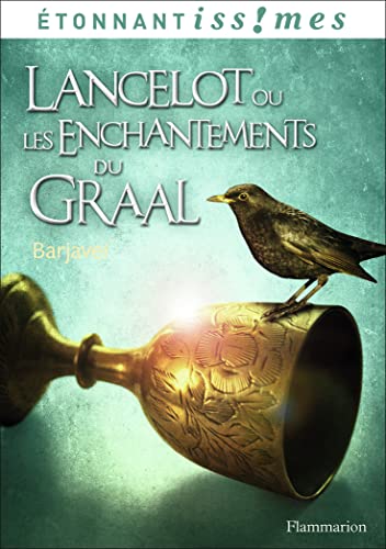 9782081289802: Lancelot ou les Enchantements du graal