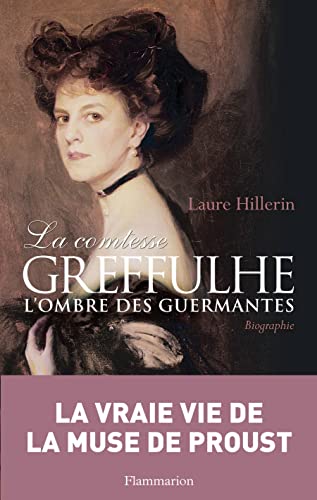 Stock image for La comtesse Greffulhe : L'ombre des Guermantes for sale by medimops