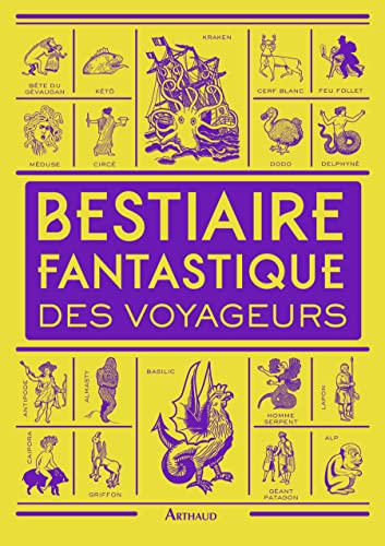 Beispielbild fr Bestiaire fantastique des voyageurs zum Verkauf von medimops