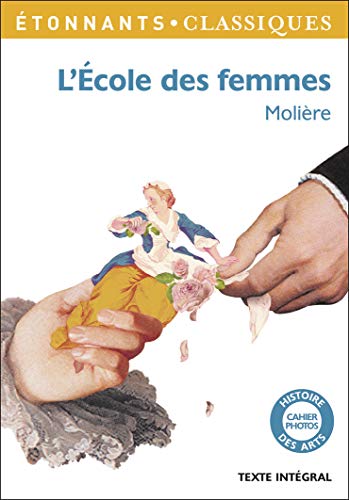 9782081290709: L'Ecole des Femmes (French Edition)