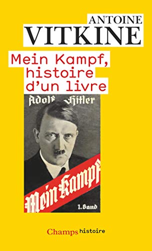 Beispielbild fr Mein Kampf, Histoire D'un Livre zum Verkauf von RECYCLIVRE