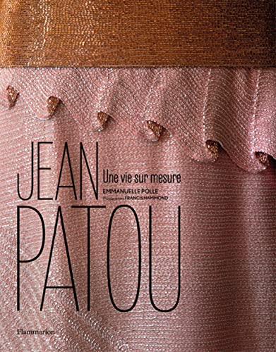 9782081295148: Jean Patou: UNE VIE SUR MESURE