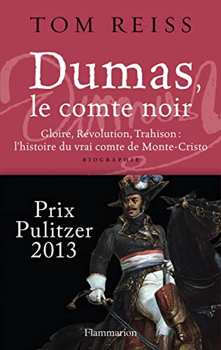 9782081295285: Dumas, le comte noir (French Edition)