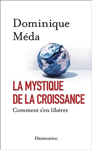Stock image for La mystique de la croissance for sale by Ammareal