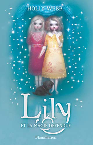 9782081299740: Lily: Lily et la magie dfendue (1)