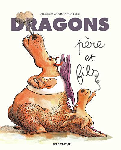 Imagen de archivo de Dragons pre et fils a la venta por Ammareal