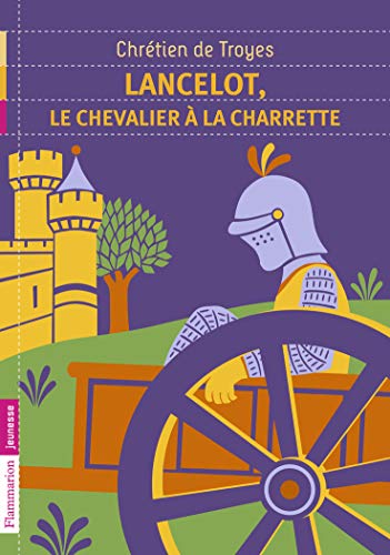 9782081308206: Lancelot, le chevalier  la charette