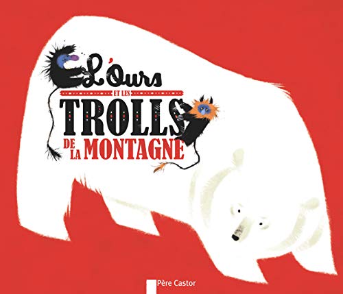 Beispielbild fr L'ours Et Les Trolls De La Montagne zum Verkauf von RECYCLIVRE