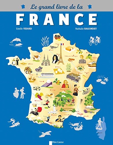 Beispielbild fr Le grand livre de la France zum Verkauf von Ammareal