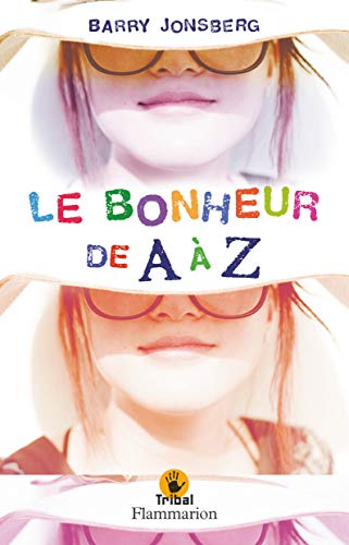 Beispielbild fr Le bonheur de A  Z zum Verkauf von Ammareal