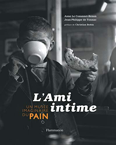 Beispielbild fr L'ami Intime : Un Muse Imaginaire Du Pain zum Verkauf von RECYCLIVRE