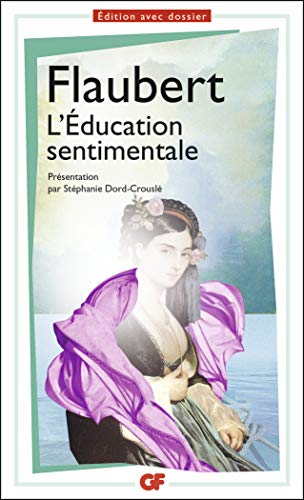 Beispielbild fr L'education sentimentale: EDITION AVEC DOSSIER zum Verkauf von WorldofBooks