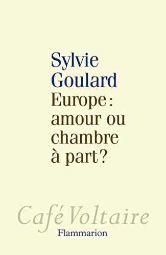 Beispielbild fr Europe : Amour ou chambre  part ? [Paperback] Sylvie Goulard zum Verkauf von LIVREAUTRESORSAS