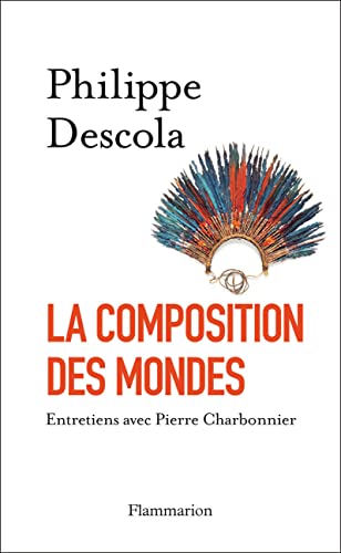 9782081312746: La composition des mondes