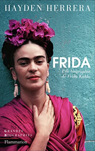 9782081313071: Frida: Une biographie de Frida Kahlo