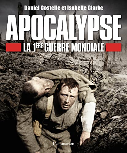 9782081313743: Apocalypse: La premire guerre mondiale