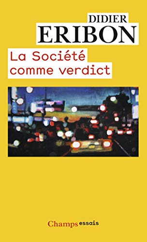 Beispielbild fr La socit comme verdict : Classes, identits, trajectoires zum Verkauf von medimops