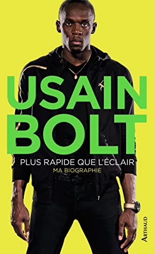 Beispielbild fr Usain Bolt, plus rapide que l'clair : Autobiographie zum Verkauf von Ammareal