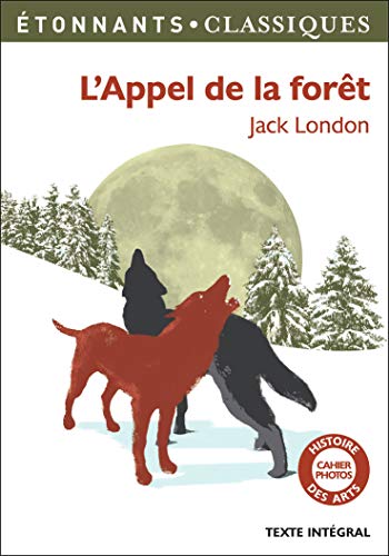 L'appel de la foret - Jack London - Lirandco : livres neufs et livres  d'occasion