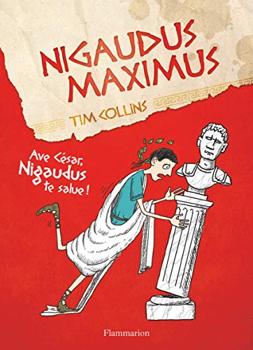 Beispielbild fr Nigaudus Maximus : Ave Csar, Nigaudus te salue ! zum Verkauf von medimops