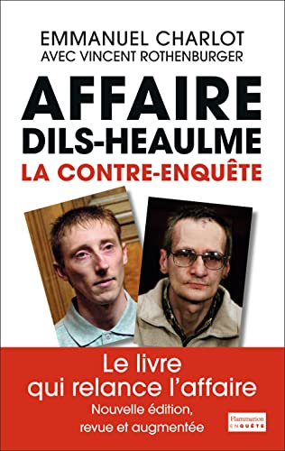 9782081329775: L'Affaire Dils-Heaulme: La contre-enqute