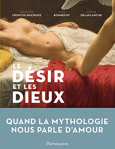 Stock image for Le dsir et les dieux for sale by medimops