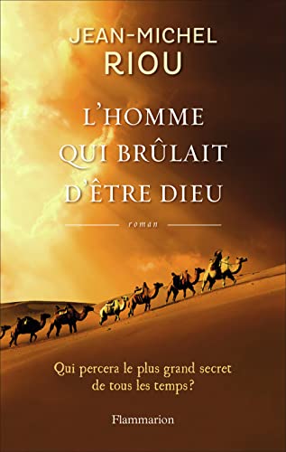 Stock image for L'homme qui brlait d'tre Dieu for sale by Ammareal