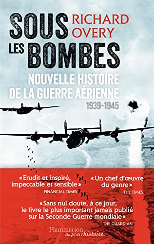 9782081331310: Sous les bombes: Nouvelle histoire de la guerre arienne, 1939-1945