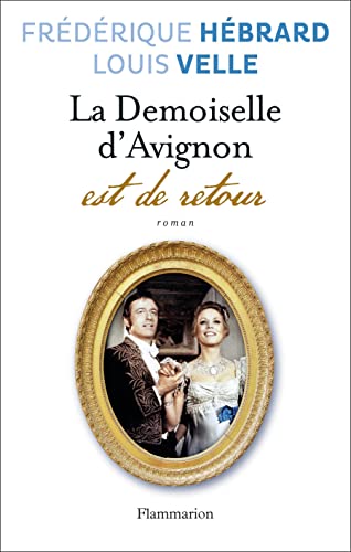 Beispielbild fr La demoiselle d'Avignon est de retour zum Verkauf von Ammareal