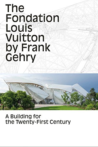 9782081332775: The Fondation Louis Vuitton by Frank Gehry: A Building for the Twenty-First Century