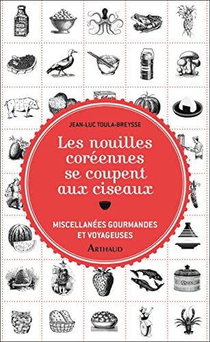 Beispielbild fr Les nouilles corennes se coupent aux ciseaux zum Verkauf von medimops