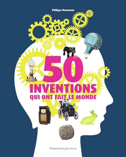 Beispielbild fr 50 inventions qui ont fait le monde zum Verkauf von medimops