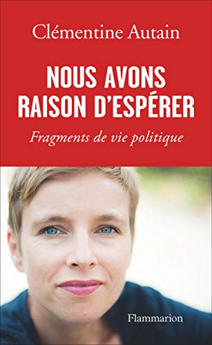 9782081334847: Nous avons raison d'esprer: Fragments de vie politique