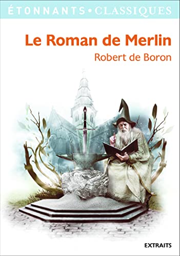 Imagen de archivo de Le roman de Merlin a la venta por Better World Books