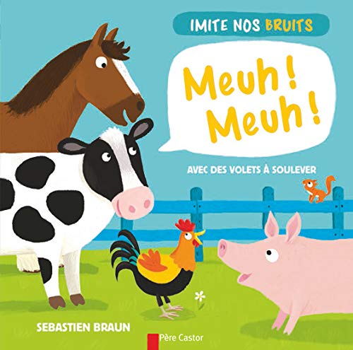 9782081338852: Meuh ! Meuh ! Imite nos bruits: Avec des volets  soulever