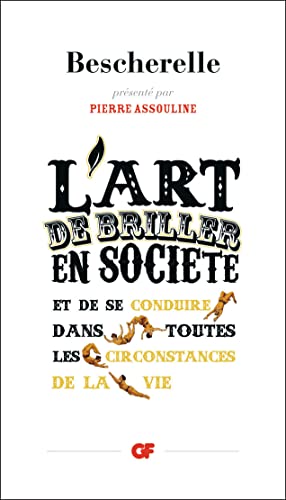 9782081339057: L'Art de briller en socit et de se conduire dans toutes les circonstances de la vie (French Edition)