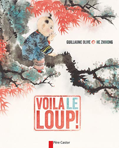 Beispielbild fr Voil le loup! zum Verkauf von WorldofBooks