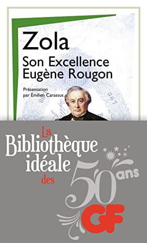 Imagen de archivo de La bibliothque idale des 50 ans GF, Tome 12 : Son excellence Eugne Rougon a la venta por Revaluation Books