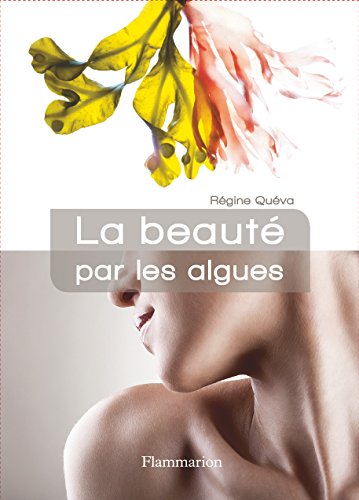 9782081342903: La beaut par les algues