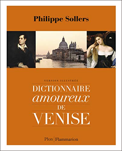 9782081342934: Dictionnaire amoureux de Venise