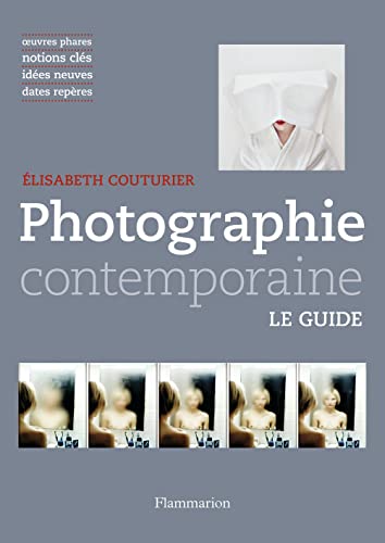 Stock image for Photographie contemporaine mode d'emploi for sale by medimops